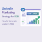 aqsetu | LinkedIn Marketing Strategy for B2B: How to Generate Leads in 2026